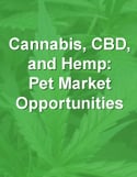 Cannabis, CBD, and Hemp: Pet Market Opportunities