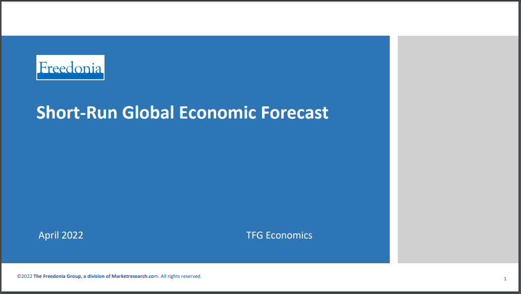 New Short-Run Global Economic Forecast from The Freedonia Group